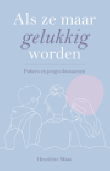 Pubers; als ze maar gelukkig worden